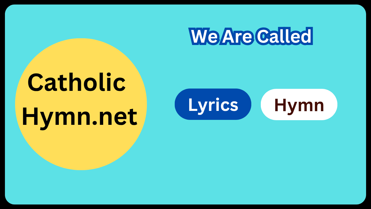 We Are Called